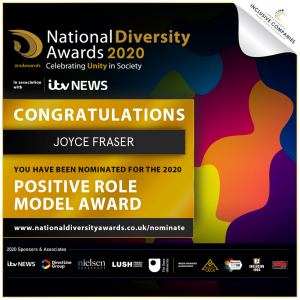 National Diversity Awards 2020 Nomination Joyce Fraser