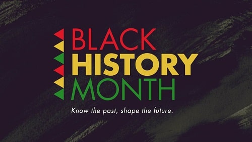 Black History Month Know your past, shape your future